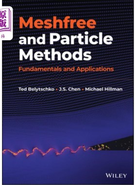 海外直订Meshfree and Particle Methods: Fundamentals and Applications 无网格和粒子方法:基础和应用