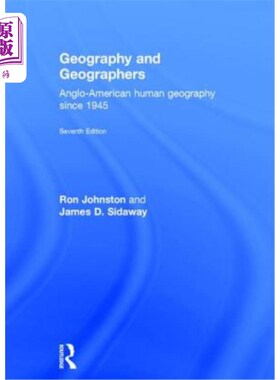 海外直订Geography and Geographers: Anglo-American Human Geography Since 1945 地理与地理学家:1945年以来的英美人文地