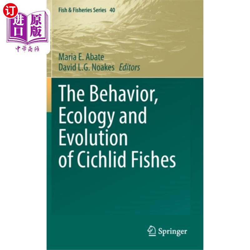 海外直订Behavior, Ecology and Evolution of Cichlid Fishes 慈鲷的行为、生态学和进化