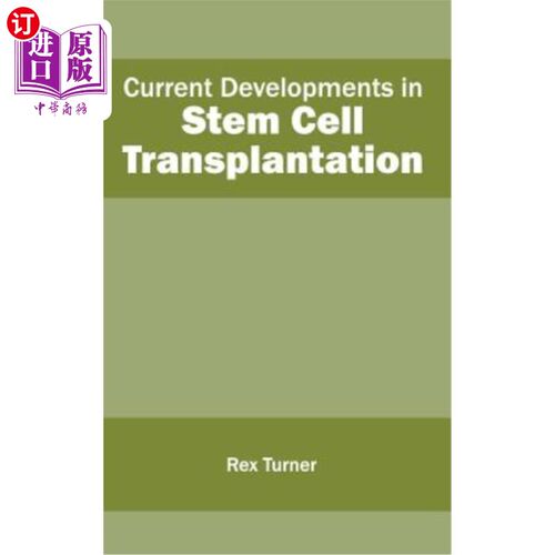 海外直订医药图书Current Developments in Stem Cell Transplantation 干细胞移植的最新进展