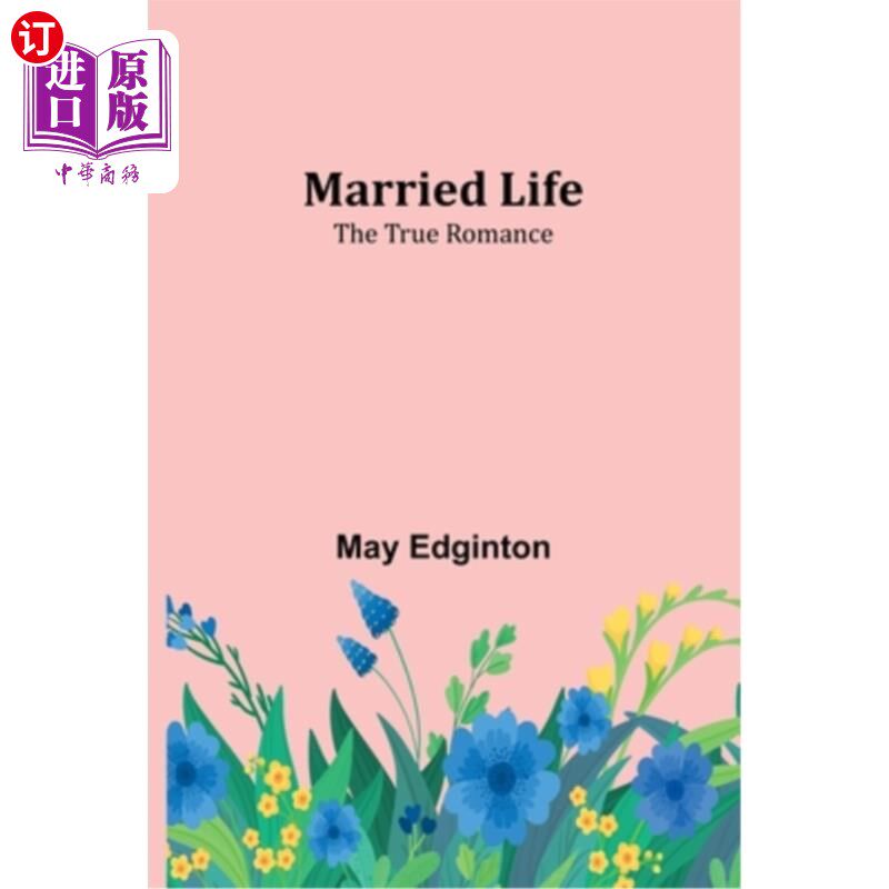 海外直订Married Life; The True Romance 婚姻生活;真正的浪漫