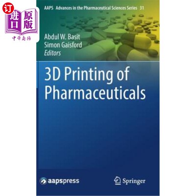 海外直订医药图书3D Printing of Pharmaceuticals 药品3D打印