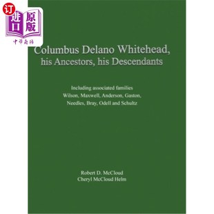 海外直訂Columbus Descendants 哥倫布·德拉諾·懷特黑德 他 Ancestors associated His Whitehead Delano Including