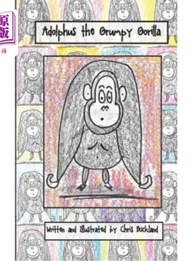 海外直订Adolphus the Grumpy Gorilla 脾气暴躁的大猩猩阿道夫
