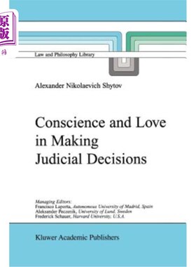 海外直订Conscience and Love in Making Judicial Decisions 司法决策中的良心与爱心
