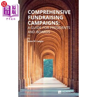 Presidents 活动：总裁和董事会指南 Campaigns 综合筹款 Boards and for Guide Fundraising 海外直订Comprehensive