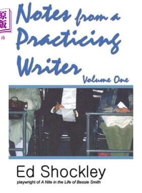 海外直订Notes from a Practicing Writer: The Craft, Career, and Aesthetic of Playwriting 来自实践作家的笔记：剧本创