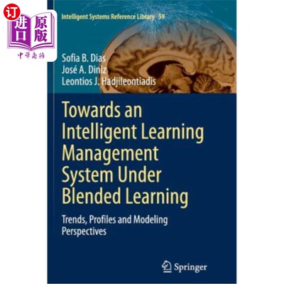 海外直订Towards an Intelligent Learning Management System Under Blended Learning: Trends 走向混合学习下的智能学习管