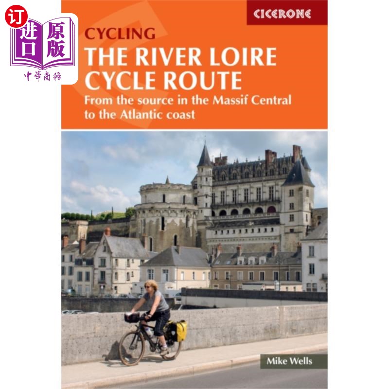 海外直订River Loire Cycle Route 卢瓦尔河自行车路线