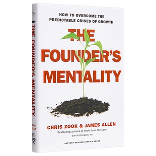 公司创始人心理：如何克服成长的危机预测 英文原版 Founder's Mentality: How to Overcome the Predictable Crises of Grow