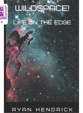 海外直订WildSpace!: Life On The Edge WildSpace !:生活在边缘