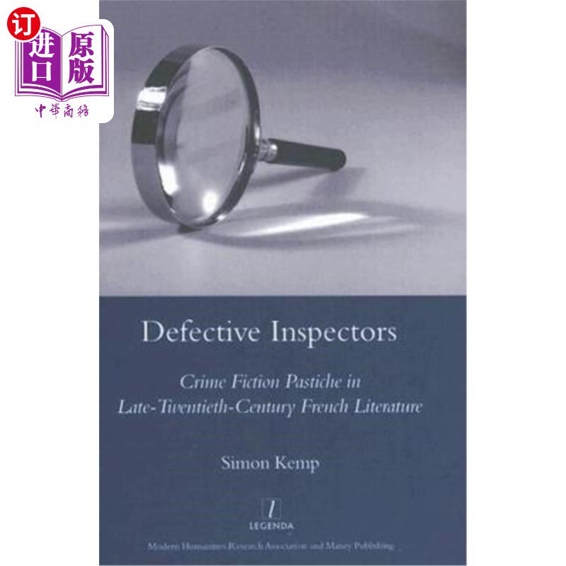 海外直订Defective Inspectors: Crime-Fiction Pastiche in Late Twentieth-Century French Li 有缺陷的检查员:二十世纪晚