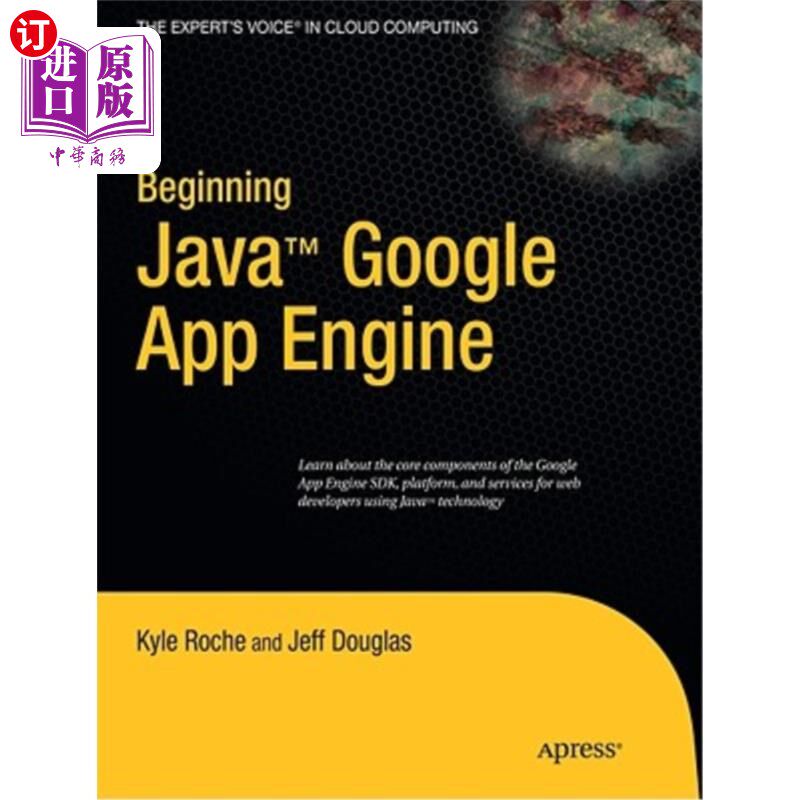 海外直订Beginning Java Google App Engine 开始使用Java Google应用程序引擎