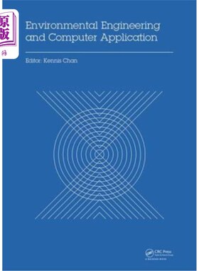 海外直订Environmental Engineering and Computer Application: Proceedings of the 2014 Inte 环境工程与计算机应用:2014