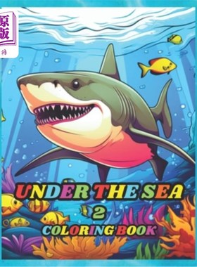 海外直订Under the Sea 2: Coloring book for kids to develop their artistic abilities 海底2：着色书，让孩子们发展他们