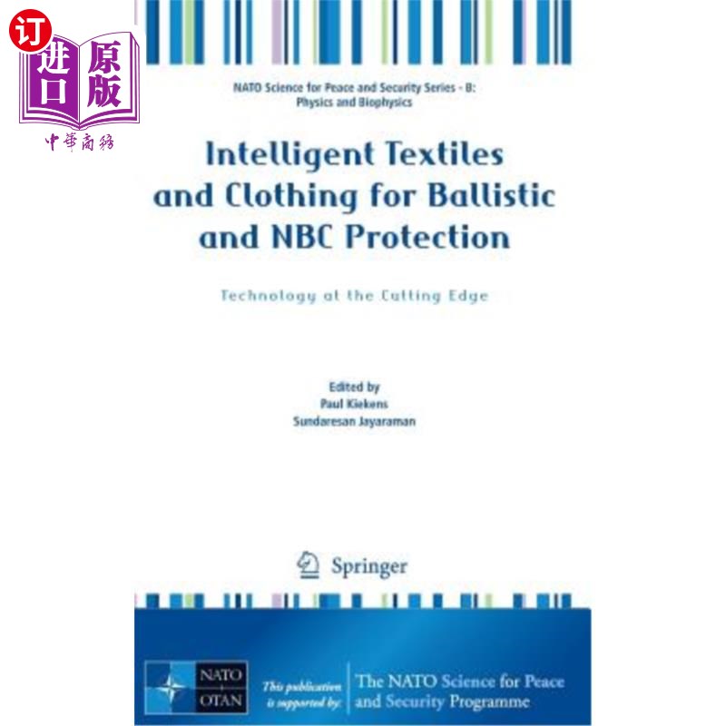 海外直订Intelligent Textiles and Clothing for Ballistic and NBC Protection: Technology a 用于弹道和NBC防护的智能纺
