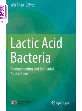 海外直订Lactic Acid Bacteria: Bioengineering and Industrial Applications 乳酸菌：生物工程和工业应用