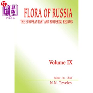 Volume 海外直订Flora 第9卷 俄罗斯植物志 The Bordering Part European and Regions 欧洲部分和边界地区 Russia