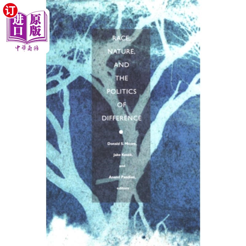 海外直订Race, Nature, and the Politics of Difference 种族、自然和政治差异