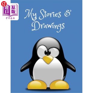 海外直订My Stories & Drawings: Penguin Writing and Drawing Book for 4-7 Year Olds 《我的故事与绘画：企鹅写作与绘画