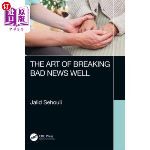 海外直订医药图书The Art of Breaking Bad News Well 打破坏消息的艺术