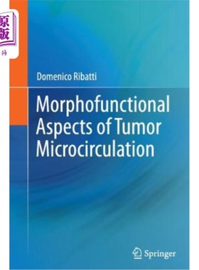 海外直订Morphofunctional Aspects of Tumor Microcirculation 肿瘤微循环的形态功能方面