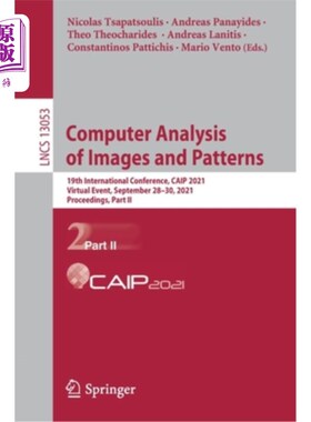 海外直订Computer Analysis of Images and Patterns: 19th International Conference, Caip 20 图像和模式的计算机分析:第1