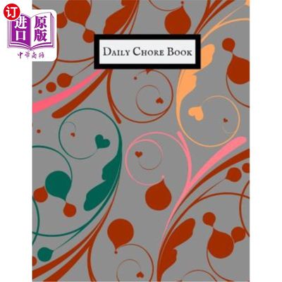 海外直订Daily Chore Book: Daily & Weekly Chore Chart Dairy Chore Notebook Pad for Produc 每日杂务手册：每日和每周杂