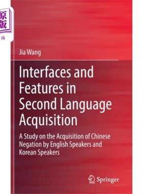 海外直订Interfaces and Features in Second Language Acqui... 第二语言习得中的界面和特征