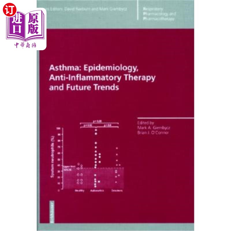 海外直订医药图书Asthma: Epidemiology, Anti-Inflammatory Therapy and Future Trends 哮喘:流行病学，抗炎治疗和未来趋势