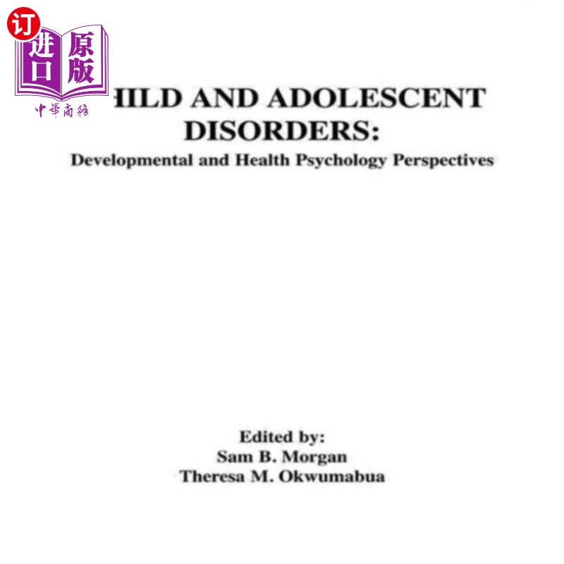 海外直订Child and Adolescent Disorders 儿童及青少年疾病