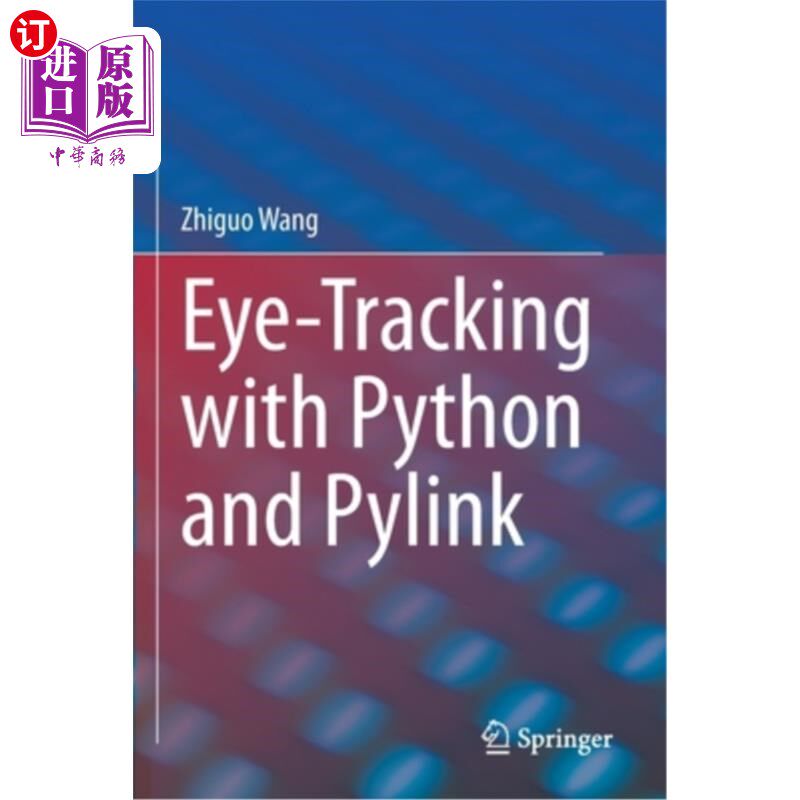 海外直订Eye-Tracking with Python and Pylink 使用Python和Pylink进行眼球追踪