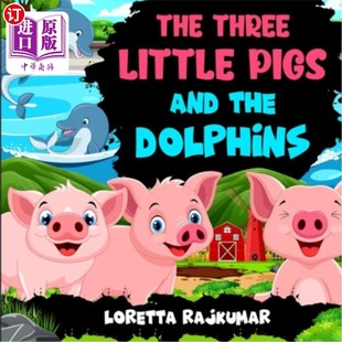 海外直订The Three Little Pigs And The Dolphins 三只小猪和海豚