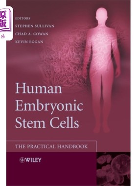 海外直订医药图书Human Embryonic Stem Cells - The Practical Handb... 人类胚胎干细胞-实用手册