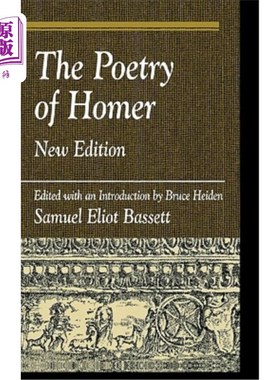 海外直订The Poetry of Homer: Edited with an Introduction by Bruce Heiden, New Edition 荷马诗歌：布鲁斯海登导论编辑