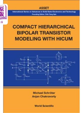 海外直订Compact Hierarchical Bipolar Transistor Modeling with Hicum 基于Hicum的紧凑型分层双极晶体管建模