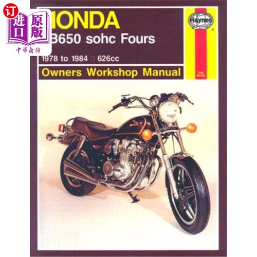 海外直订Honda Cb650 Sohc Fours: 1978 to 1984 本田Cb650 Sohc Fours：1978年至1984年