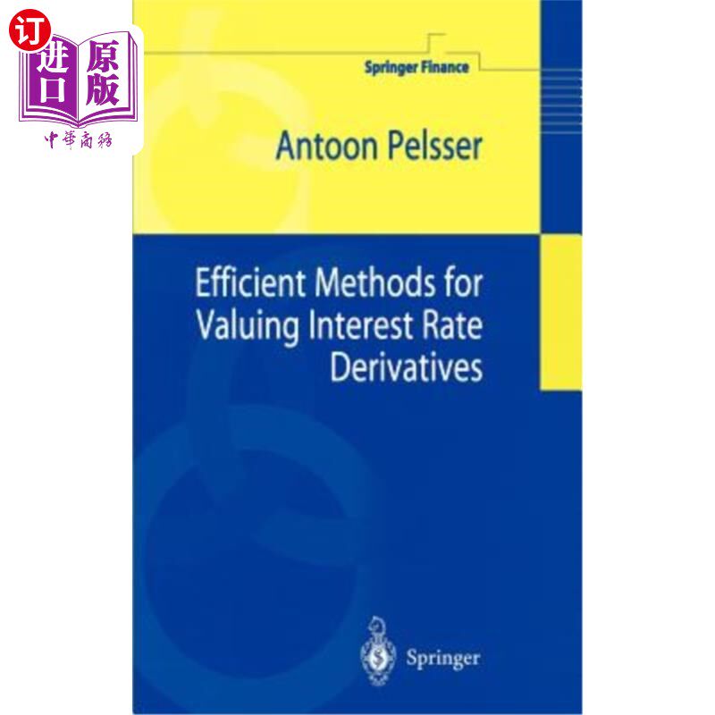 海外直订Efficient Methods for Valuing Interest Rate Derivatives 评估利率衍生工具的有效方法