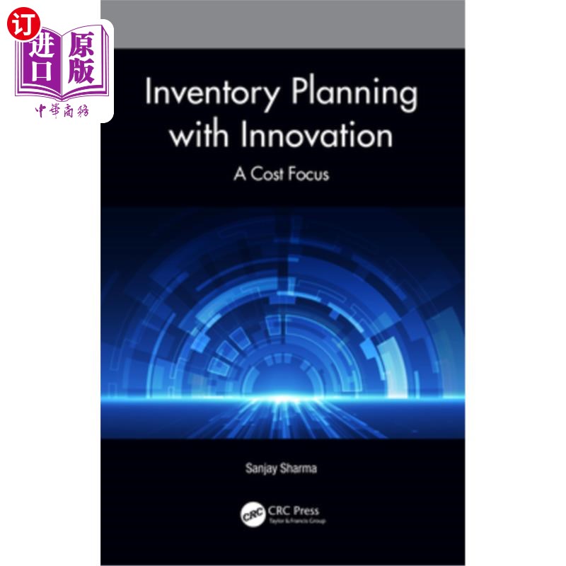海外直订Inventory Planning with Innovation: A Cost Focus 创新的库存计划:成本焦点