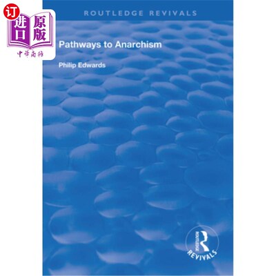 海外直订Pathways to Anarchism 通往无政府主义的道路