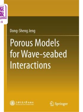 海外直订Porous Models for Wave-Seabed Interactions 波浪-海床相互作用的多孔模型