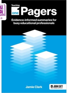 海外直订Teaching One-Pagers: Evidence-Informed Summaries for Busy Educational Profession 教授单页纸：为忙碌的教育专