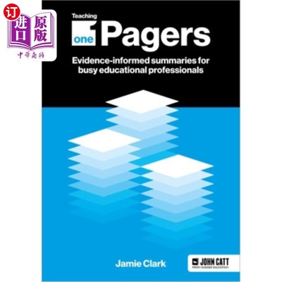 海外直订Teaching One-Pagers: Evidence-Informed Summaries for Busy Educational Profession 教授单页纸：为忙碌的教育专