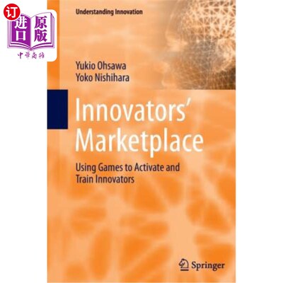 海外直订Innovators' Marketplace: Using Games to Activate and Train Innovators 创新者市场：利用游戏激活和培训创新者
