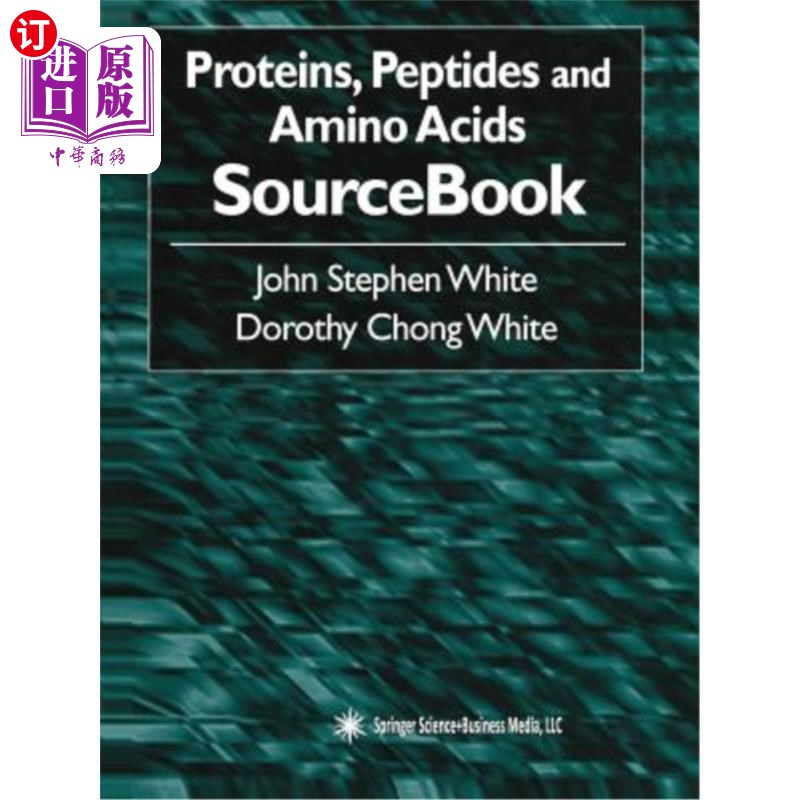 海外直订医药图书Proteins, Peptides and Amino Acids Sourcebook 蛋白质、肽和氨基酸原始资料