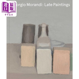 Paintings 进口艺术 中商原版 Giorgio 画册画集作品 Morandi：Late 晚期绘画 预售 乔治莫兰迪：