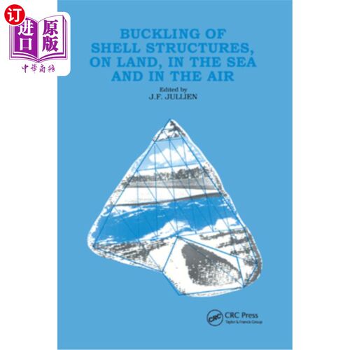 海外直订Buckling of Shell Structures, on Land, in the Sea and in the Air