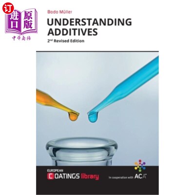 海外直订Understanding Additives: 2nd Revised Edition 了解添加剂：第二修订版