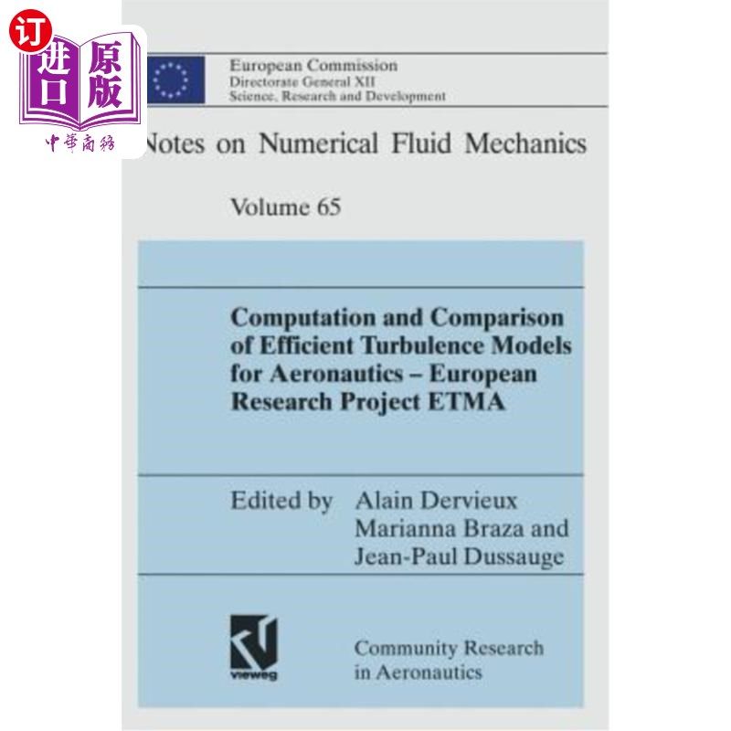 海外直订Computation and Comparison of Efficient Turbulence Models for Aeronautics -- Eur 高效航空湍流模型的计算与比