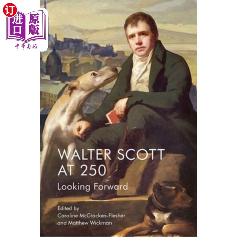 海外直订Walter Scott at 250: Looking Forward 沃尔特·斯科特250岁:展望未来